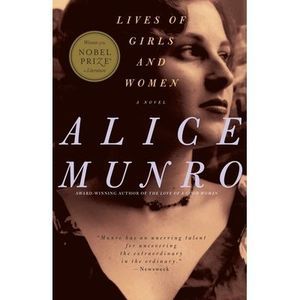Lives of Girls and Women -- Alice Munro